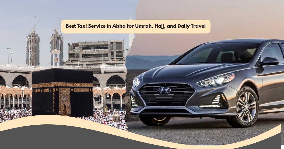 best taxi service in Abha