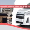 Jeddah to Makkah Taxi