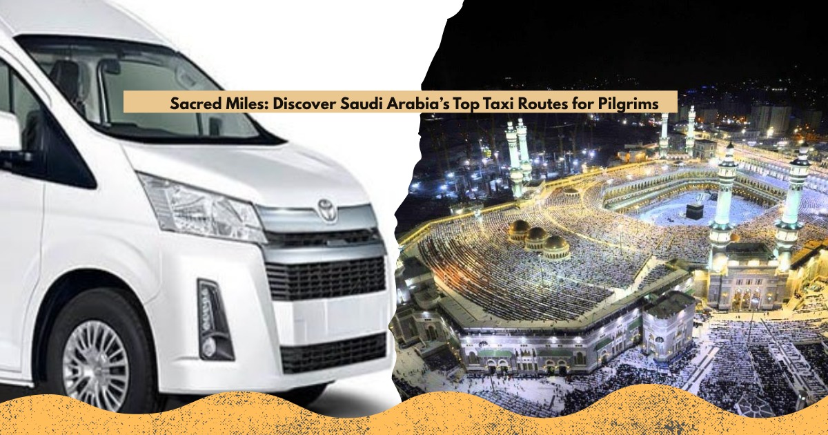 Jeddah to Makkah Taxi services with Elite Travels and Tours