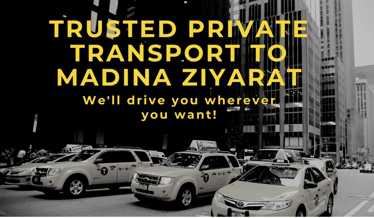 Private Transport to Madina Ziyarat