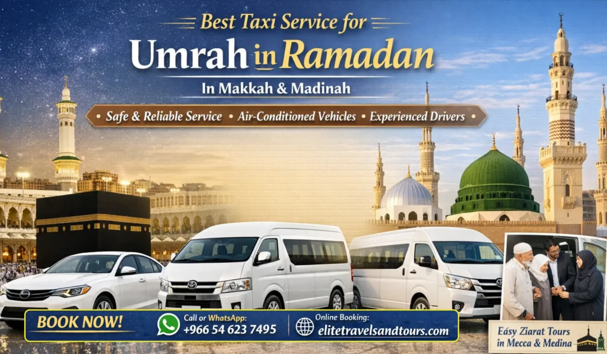 Best Taxi Service For Umrah In Ramadan